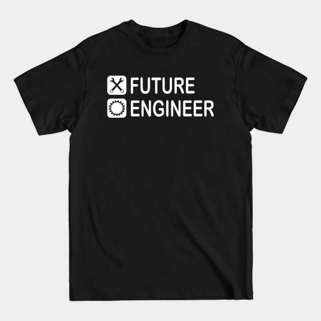 Discover future engineer mechanical engineering - Future Engineer - T-Shirt