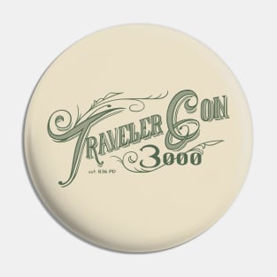 Traveler Con 3000 Pin