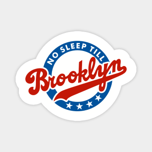 No Sleep Till Brooklyn Magnet