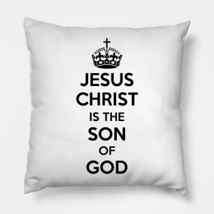 Jesus Christ is the Son of God Pillow