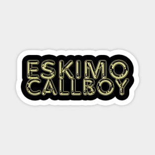 Eskimo Callboy Magnet