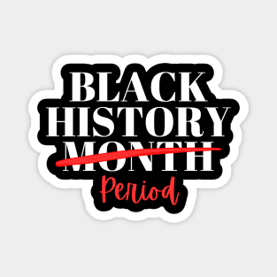 Black History Month Period Magnet