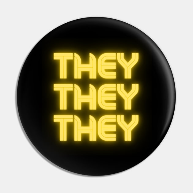 THEY THEY THEY [glowing] Pin by Call Me They