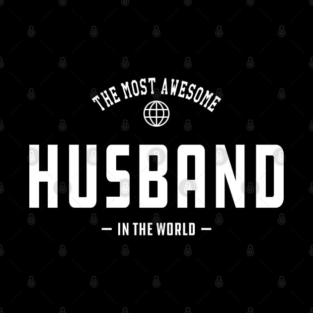 Husband - The most awesome husband in the world by KC Happy Shop