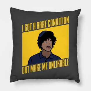 Unlikable Condition Pillow