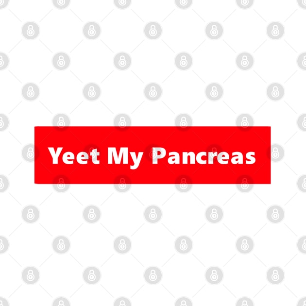 Yeet My Pancreas by CatGirl101