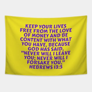 Bible Verse Hebrews 13:5 Tapestry