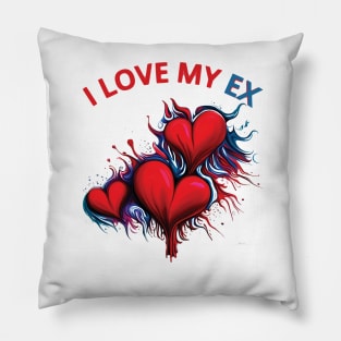 i love my ex Pillow