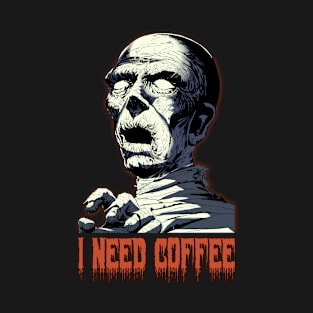 Zombie Needs Coffee - Happy Hallween T-Shirt