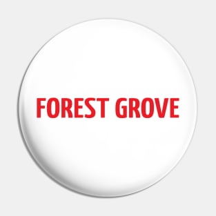 Forest Grove Pin