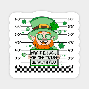 May The Luck of The Irish Be With You Shamrock Gifts Clover Magnet