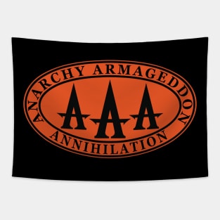 AAA:  Anarchy Armageddon Annihilation Tapestry