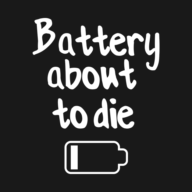 battery about to die by happieeagle