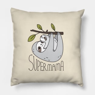 Super mama Sloth Pillow