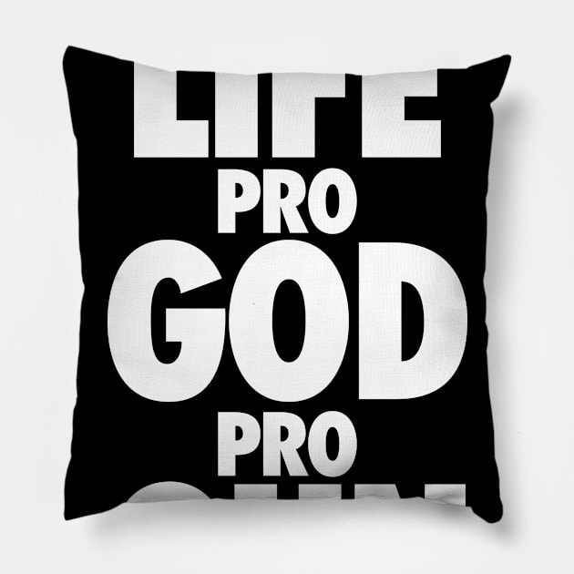 Pro Life Pro God Pro Gun Christian Veteran Pillow by Bobtees