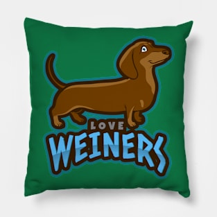 Love Weiners Dachshund dog lovers Pillow