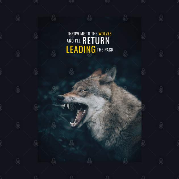 I'll lead the Wolf Pack by Millionaire Quotes