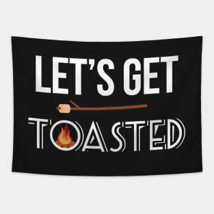 Let's Get Toasted Funny Camping Fire Design Tapestry