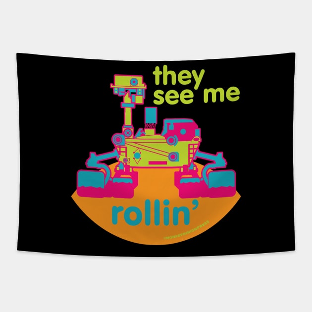 Mars Curiosity Rover - See Me Rollin' Tapestry by monkeyminion