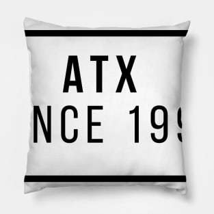 ATX since 1993 Pillow