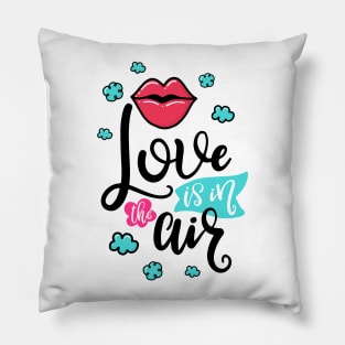 Love is in the air Pillow