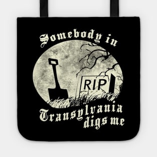 Somebody in Transylvania Digs Me Tote