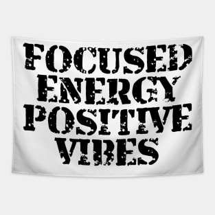 Focused Energy Positive Vibes Tapestry