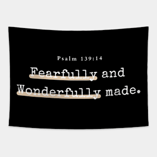 Fearfully and wonderfully made Psalm 139:14 Christian Tapestry