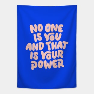 No One is You and That is Your Power in Blue and Peach Fuzz Pink Tapestry