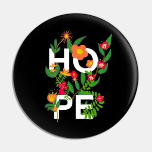 incorrigible optimist hope flowers Pin