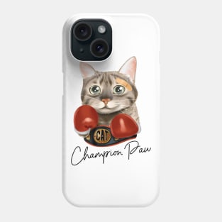 cat with boxing gloves and champion belt Phone Case