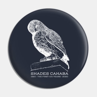 Shades Cahaba - The First 100 Years - White Pin