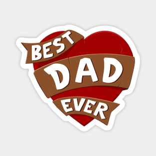 Best Dad Ever - Heart and Ribbon Magnet