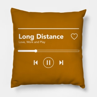 Long Distance Pillow