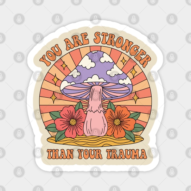 Empowering Mushroom for Trauma Survivors Magnet by enrynz