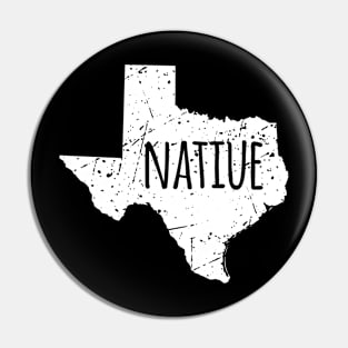 Texas native Pin