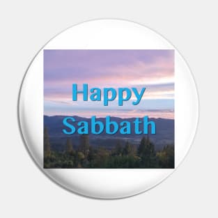 Happy Sabbath Sunset Photograph Pin