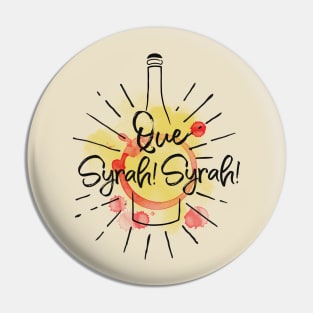 Wine Pun Que Syrah Syrah Pin