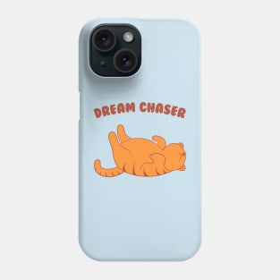 Dream Chaser Phone Case