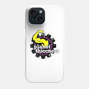 Planet Thiccness Gym Thickness Funny Joke Workout Lover Phone Case