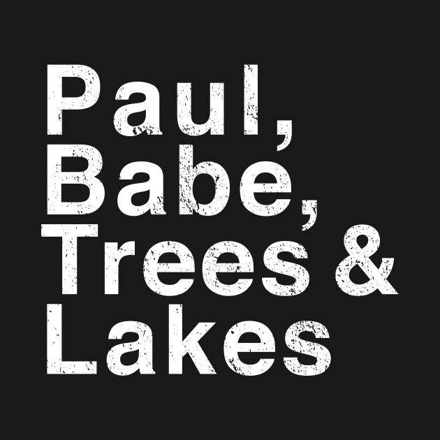 Paul, Babe, Trees & Lakes by mjheubach