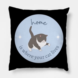 Home Is Where Your Cat Lives Cute Kitten Pillow