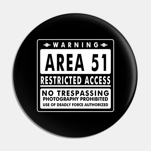 warning area 51 restricted acces no trespassing photography Pin by Bersama Star