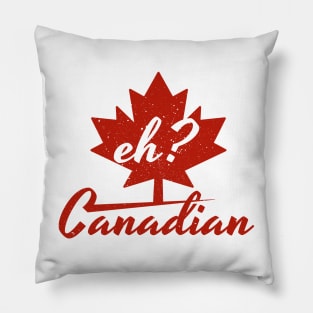 Eh? Canadian Maple leaf Pillow