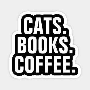 Cats Books And Coffee Magnet