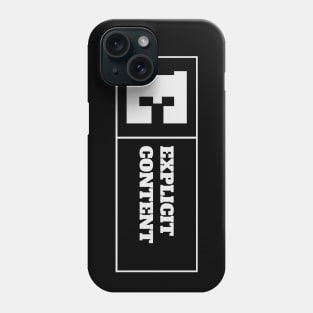 Explicit Content Phone Case