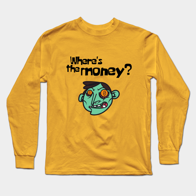 Money Zombie Blood Autumn Quote October Motivational Inspirational Love Cute Funny Gift Sarcastic Happy Fun Witty - Zombie - Long Sleeve T-Shirt | TeePublic Money Zombie Blood Autumn Quote October Motivational Inspirational Love Cute Funny Gift Sarcastic Happy Fun Witty - Zombie - Long Sleeve T-Shirt | TeePublic