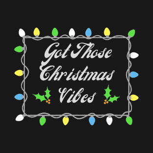 Christmas Vibes T-Shirt