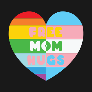 Free mom hugs with rainbow transgender T-Shirt