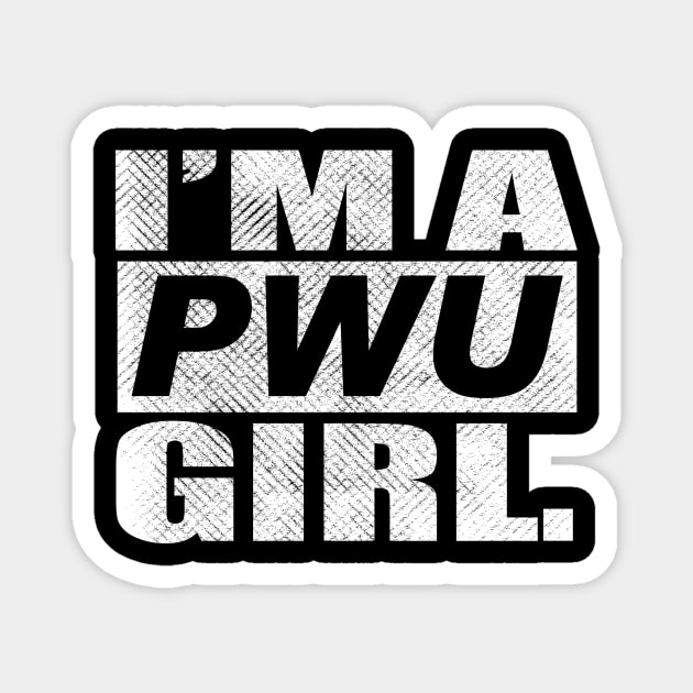 PWU Girl Shirt Magnet by PWUnlimited